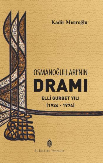 Osmanoğulları’nın Dramı