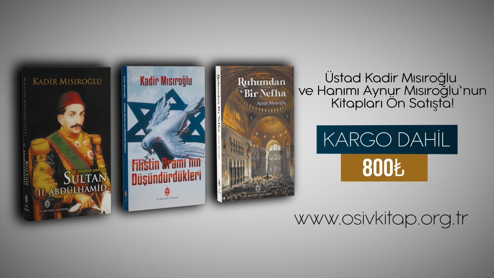 Sulatn II.Abdülhamid Han + Filistin Dramının Düşündürdükleri + Ruhundan Bir Nefha